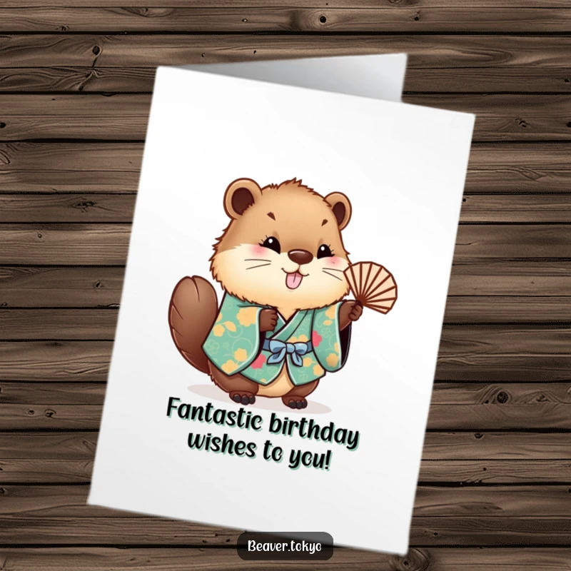 Funny Free Printable Beaver Birthday Card: Fluffy beaver in a kimono waves a fan playfully, wishing you a happy day.